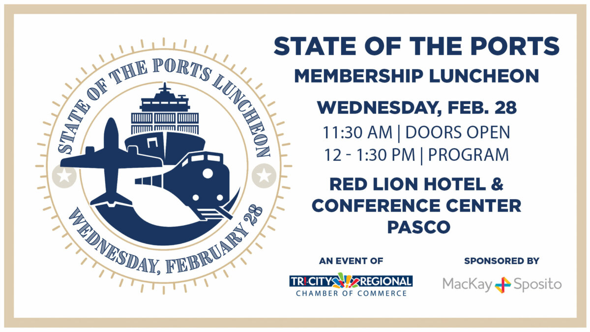 Tri-City Regional Chamber State of the Ports Membership Luncheon