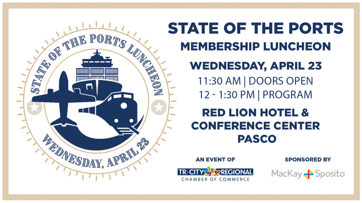 Tri-City Regional Chamber of Commerce - State of the Ports Membership Luncheon